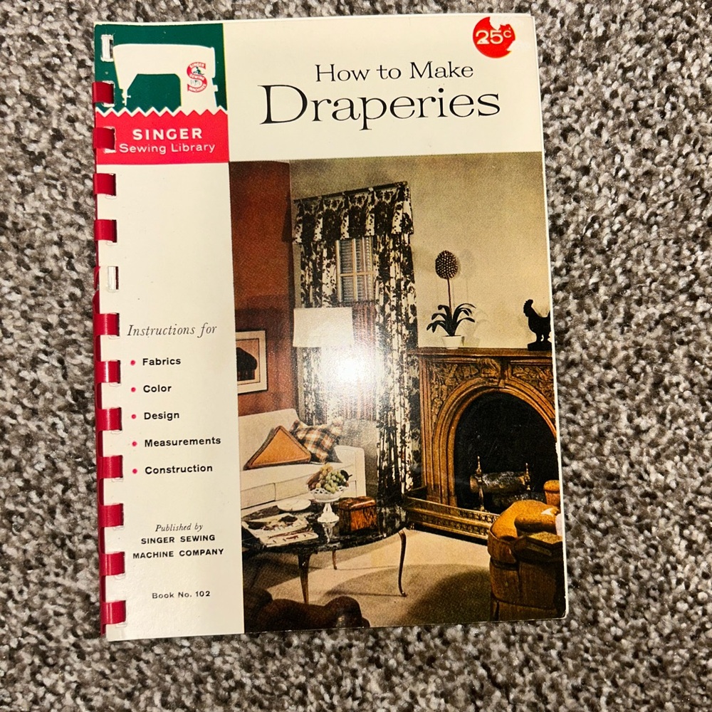 "How to Make Draperies" Vintage ©1960‎ Singer Sewing Library Book No. 102